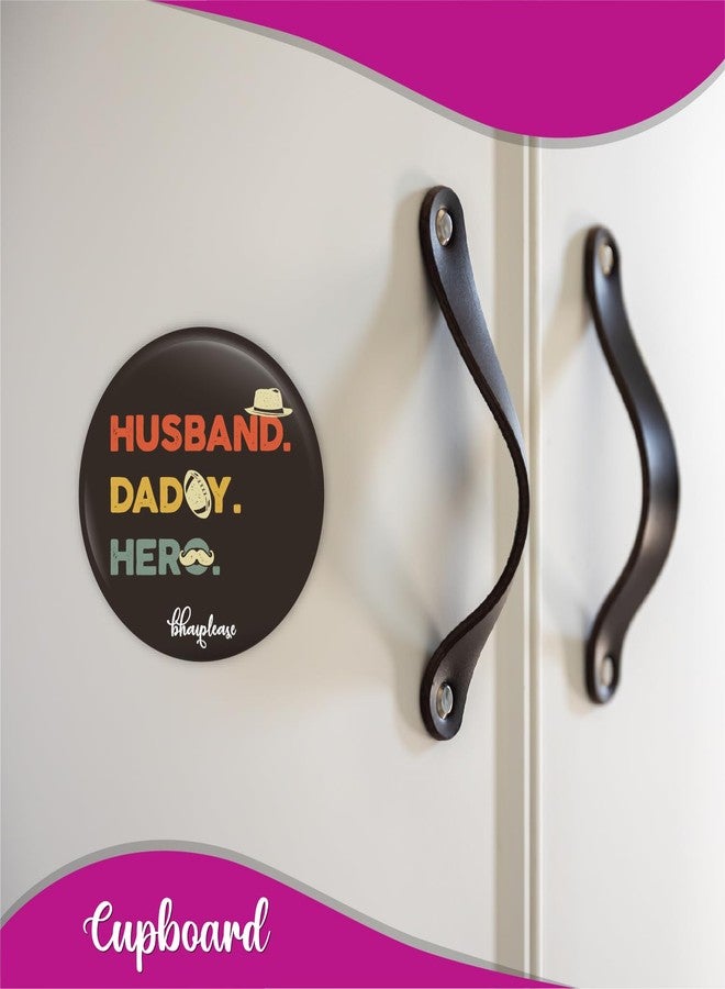 Bhai Please Husband Daddy Hero Fridge Magnet (Pack of 1 pc) Size:2.2 inches- Love, Funny, Motivational, Inspirational Quotes Gift and Decoration - Image 4